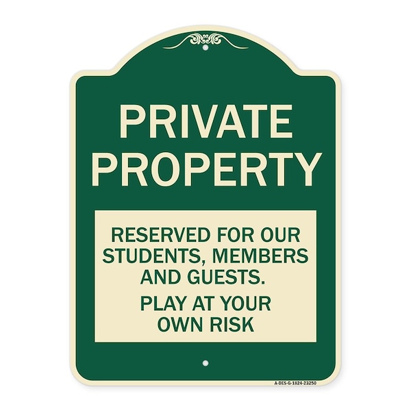 Private Property Reserved for Our Students Members and Guests Play at Your Own Risk, G-1824-23250
